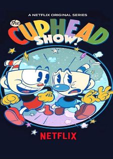 The Cuphead Show! (TV Series 2022) เดอะ คัพเฮด โชว์ Season 1