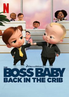 The Boss Baby Back in the Crib เดอะ บอส เบบี้ ตำนานกลับมาแล้ว