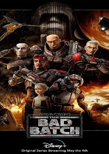 Star Wars The Bad Batch 1 สตาร์ วอร์ส ทีมโคตรโคลนมหากาฬ ภาค 1