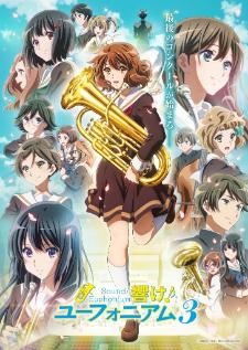 Hibike! Euphonium 3 ฮิบิเคะ! ยูโฟเนียม (อัพเดตตอนล่าสุด)