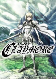 Claymore อสูรสาวพิฆาตมาร