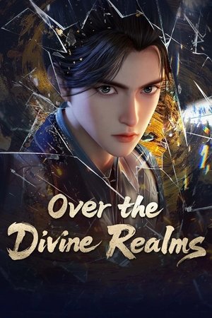 Shenguo Zhi Shang (Over the Divine Realms) เหนือแดนเทพ
